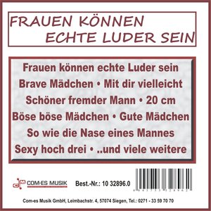 Frauen können echte Luder sein