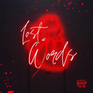 Lost Words (Explicit)
