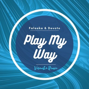 Play My Way (Veronika Radio Edit)
