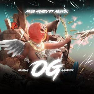 Original Gangster (OG) (feat. Arab Money) (Explicit)
