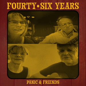 Fourty-Six Years (PANIC & Friends Version)