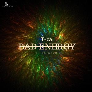 Bad Energy (feat. Slikish) [Explicit]