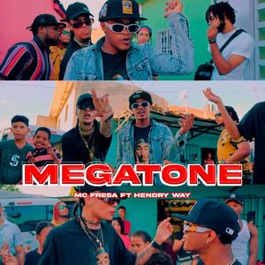 MEGATONE (feat. Hendry Way)