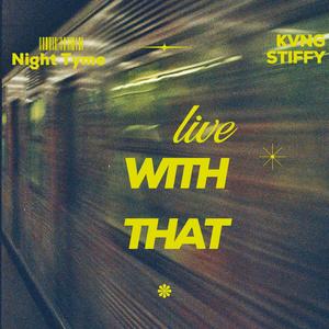 Live with that (feat. kvng stiffy) (Explicit)