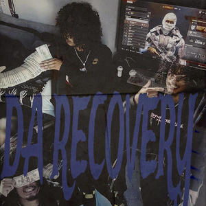 Da Recovery (Explicit)