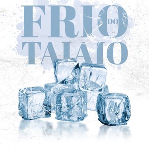 Frio Do Taiaio (Explicit)