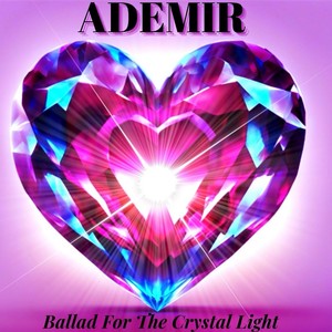Ballad to the Crystal Heart (Orignal Mix)