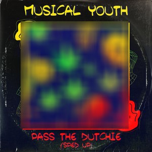 Pass the Dutchie (Re-Recorded - Sped Up)
