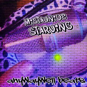 Starving (Explicit)