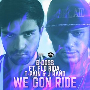 We Gon Ride (Kriss Raize Edit Mix)