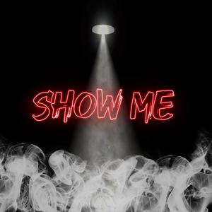 Show Me