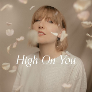 High On You