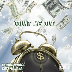 Count Me Out (Explicit)