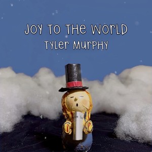 Joy to the World (He Has Come)