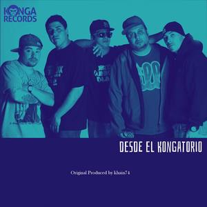 Desde el kongatorio(feat. Dunkan Blak, Richy Riesgo, Payaflex, Fumasta, Sombra agujon, Lalo Marginal, Andres Marambio, Diego Angel & Danioeñ LIstedi) (Explicit)