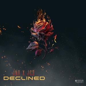 Declined (feat. JC3)