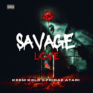 Savage Love (Explicit)