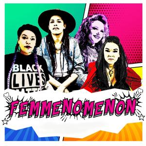 Femmenomenon (Explicit)