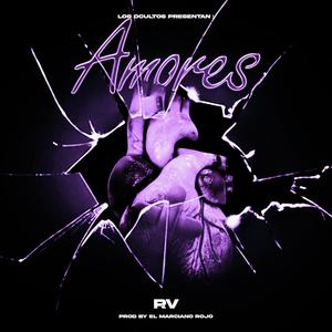 AMORES (feat. El Marciano Rojo)