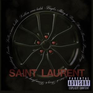 Saint Laurent (Explicit)