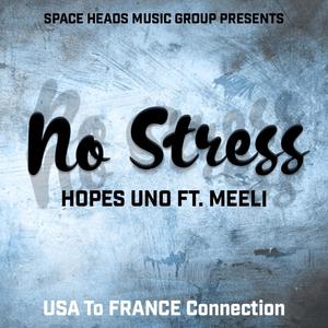No Stress (feat. Meeli) [Explicit]