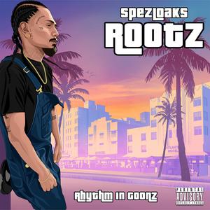 Rootz (Explicit)