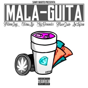 Mala-Guita (Explicit)