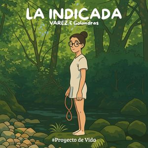 LA INDICADA (Acoustic Version)