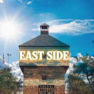 East Side (feat. Ty Bandz) [Explicit]