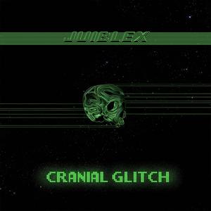 Cranial Glitch