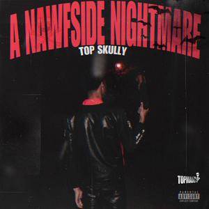 A NawfSide NightMare (Explicit)