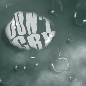 don't cry (feat. lui diaz, lero, nold & skaiz)