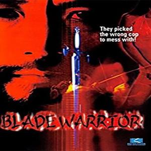 Blade Warrior (Original Motion Picture Soundtrack)