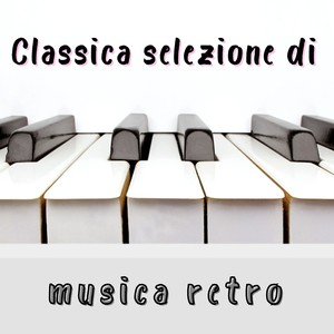 Classica selezione di musica retro