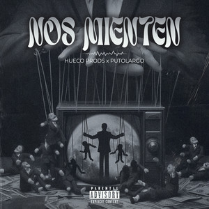 Nos Mienten (Explicit)