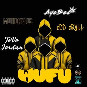 Wu-Fu (feat. Tevo Jordan, MotionPlus & oDD oRViLL) (Explicit)