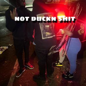 not duckn **** (Explicit)