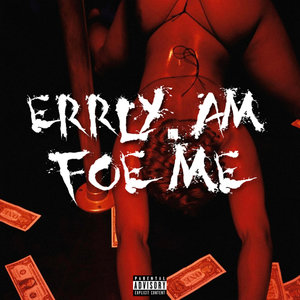 FOE ME (Explicit)