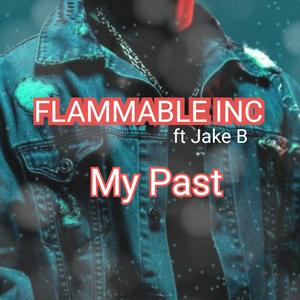 My Past (feat. Jake B) (Explicit)