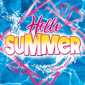 Hello Summer Compilation (Explicit)