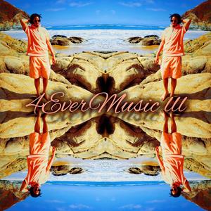 4EverMusic lll (Explicit)