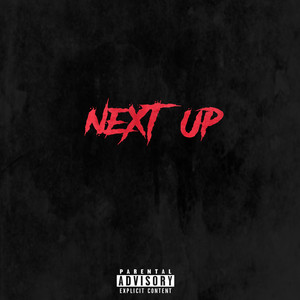 Next Up (Explicit)