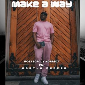 MAKE A WAY (feat. Martha Pepper)