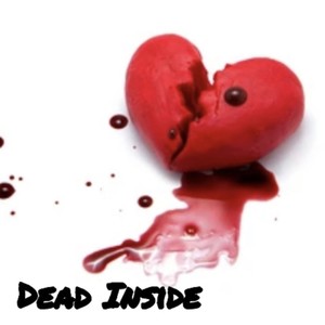 Dead Inside (feat. NotEvenTanner) (Explicit)