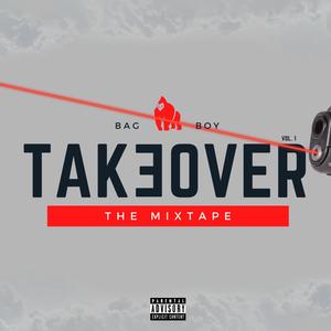 Takeover (The Mixtape) Vol. 1 [Explicit]