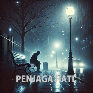 PENJAGA HATI