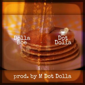 Pancake Fluid (feat. Dolla Boe) [Explicit]