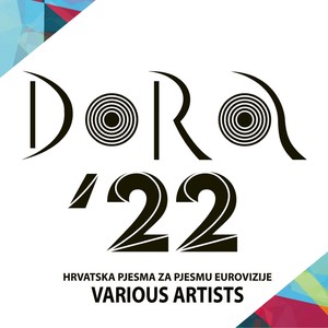 Dora 2022 (Hrvatska Pjesma za Pjesmu Eurovizje)