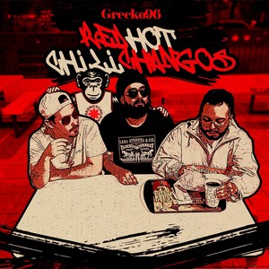 Red Hot Chili Changos (Explicit)