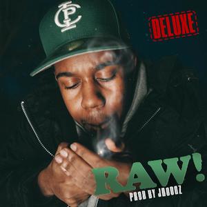 RAW! (Deluxe) [Explicit]